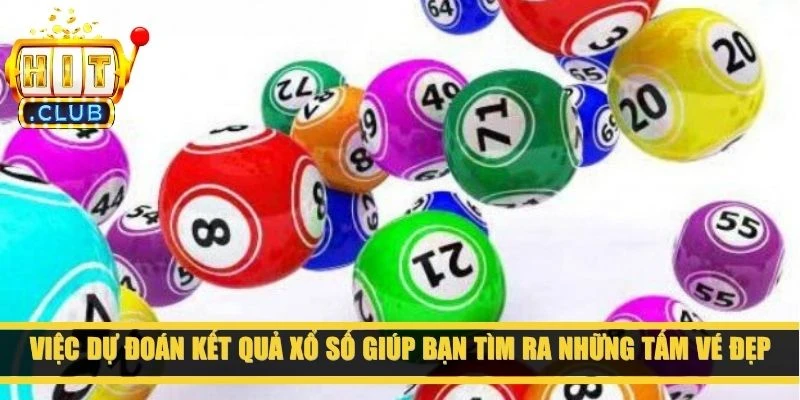 Việc dự đoán kết quả xổ số giúp bạn tìm ra những tấm vé đẹp nhất