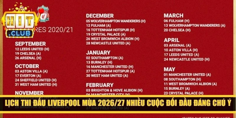 Lịch thi đấu Liverpool mùa 2026/27 nhiều cuộc đối đầu đáng chú ý