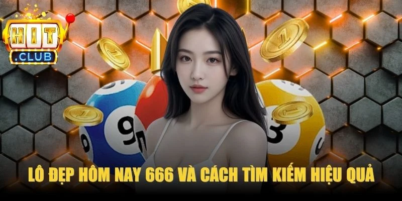 Lô đẹp hôm nay 666