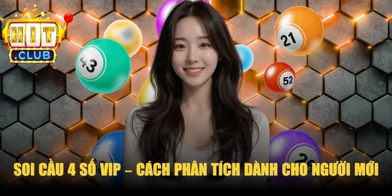 Soi cầu 4 số VIP